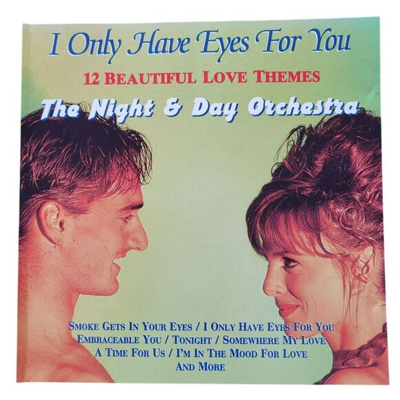 I Only Have Eyes For You CD By The Night & Day Orchestra 12 Love Themes  37486cd - Picture 1 of 2